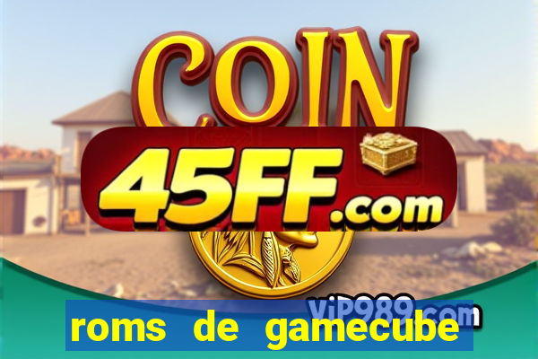 roms de gamecube pt br